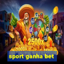 sport ganha bet